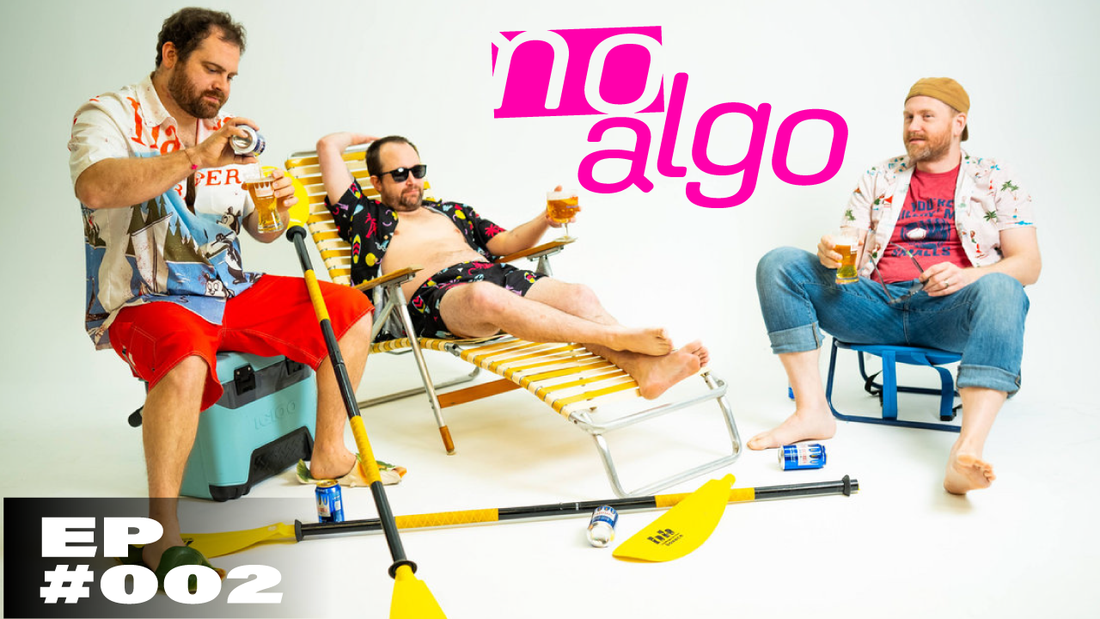No Algo Episode 002
