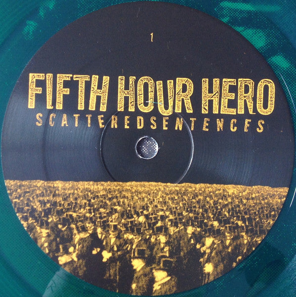 Fifth Hour Hero : Scattered Sentences (LP, Album, Gre)