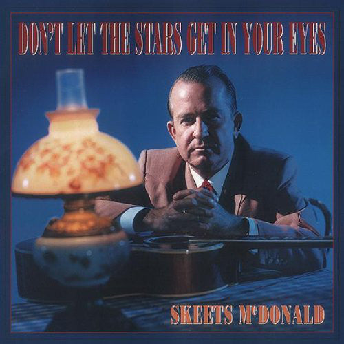 Skeets McDonald : Don't Let The Stars Get In Your Eyes (5xCD, Comp + Box)