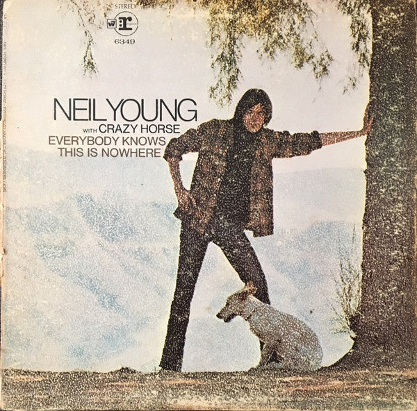 Neil Young With Crazy Horse : Everybody Knows This Is Nowhere (LP, Album, Ter)